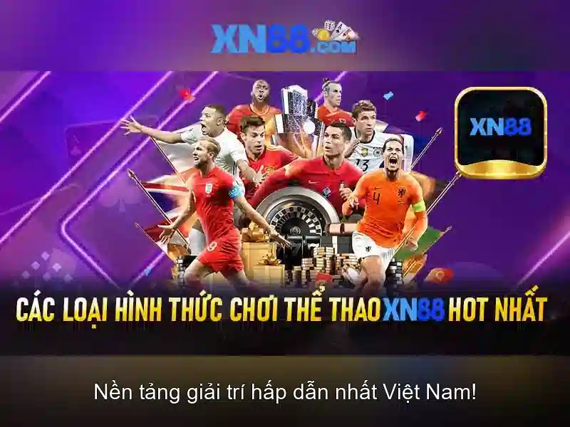 XN88 - Nền tảng giải trí và cá cược trực tuyến