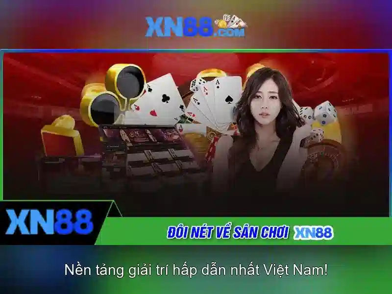xn88 là gì? - Tổng quan về nền tảng cược và trò chơi