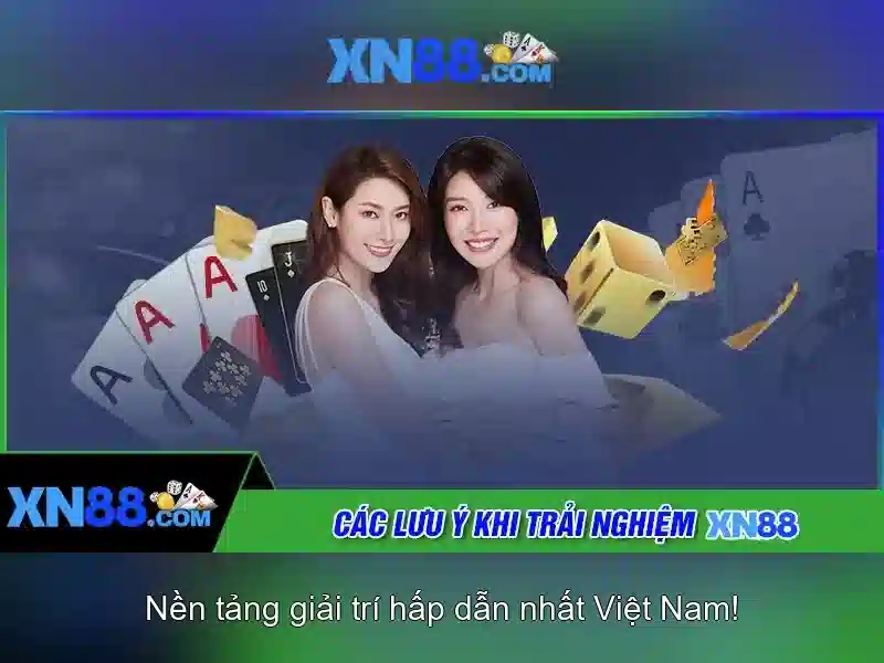XN88: Nền tảng giải trí trực tuyến và đánh giá an toàn